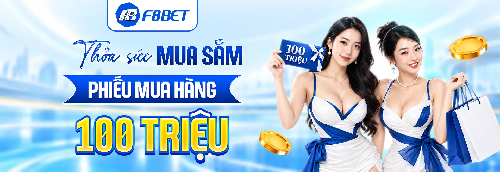 banner f8bet mua sắm phiếu mua hàng 100 triệu